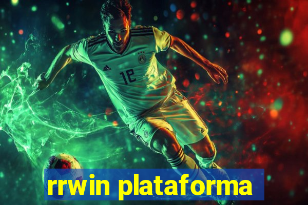 rrwin plataforma